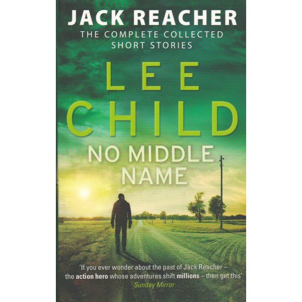 NO MIDDLE NAME. “Jack Reacher“