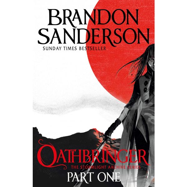 OATHBRINGER, Part One. “The Stormlight Archive“, Book 3