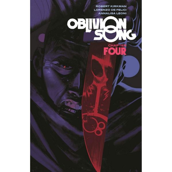 OBLIVION SONG BY KIRKMAN & DE FELICI, Volume 4
