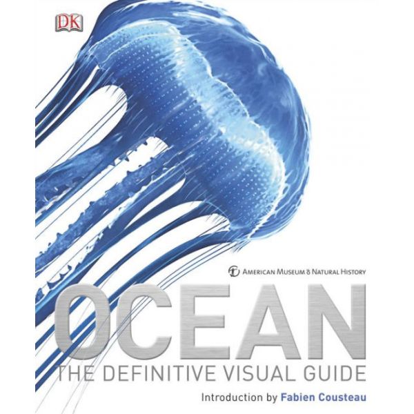 OCEAN: The Definitive Visual Guide