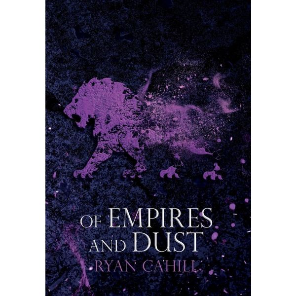 Of Empires and Dust (Hardback)