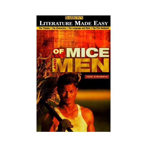 OF MICE AND MEN. “Literature Made Easy“
