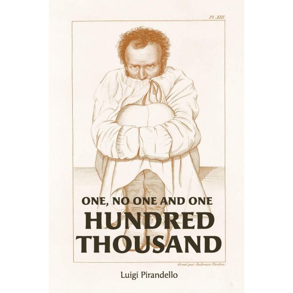 ONE, NO ONE, AND ONE HUNDRED THOUSAND
