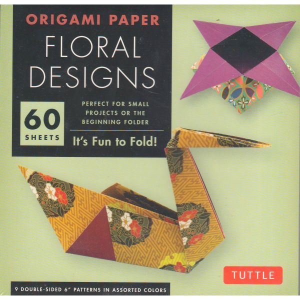 ORIGAMI FLORAL DESIGNS: It`s Fun To Fold!