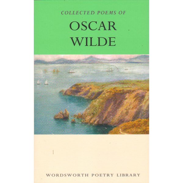 OSCAR WILDE: The Collected Poems (“W-th Poetry L