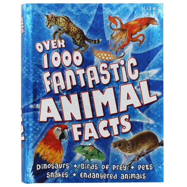 OVER 1000 FANTASTIC ANIMAL FACTS