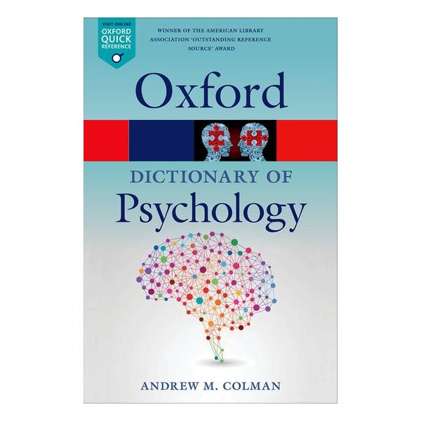 OXFORD DICTIONARY OF PSYCHOLOGY, 4th Edition