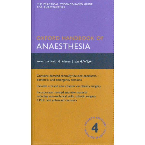 OXFORD HANDBOOK OF ANAESTHESIA, 4th Edition