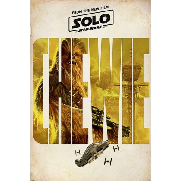 SOLO (A STAR WARS STORY) CHEWIE TEASER MOVIE POSTER