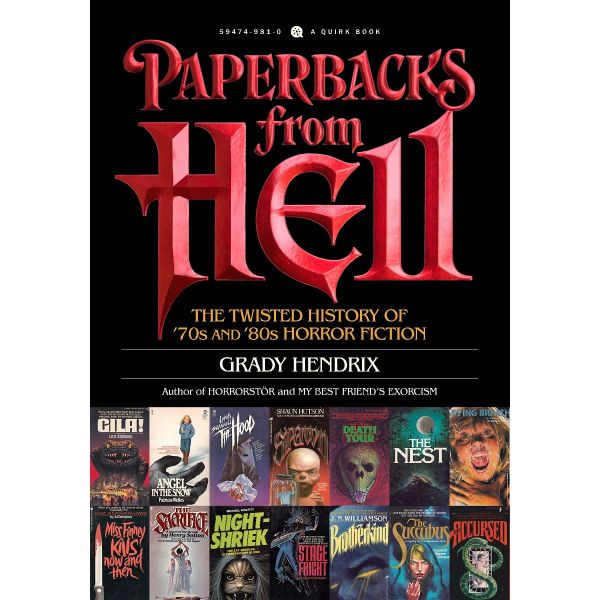 PAPERBACKS FROM HELL : The Twisted History of `70s and `80s Horror Fiction