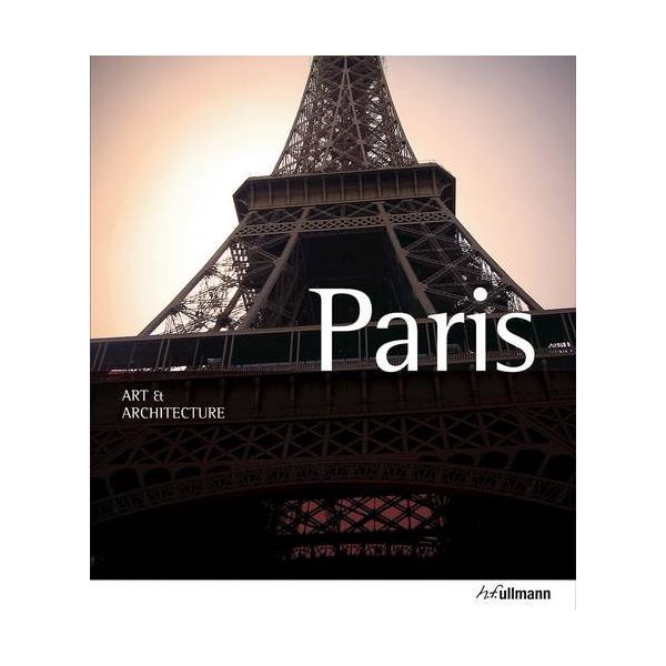 PARIS: Art & Architecture