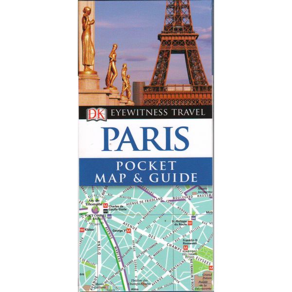 PARIS: Pocket Map & Guide. “DK Eyewitness Travel“