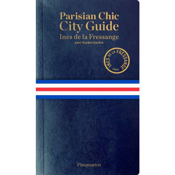 PARISIAN CHIC CITY GUIDE