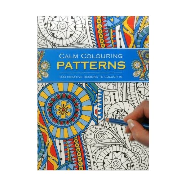 PATTERNS: 100 Creative Designs to Colour in. “Calm Colouring“