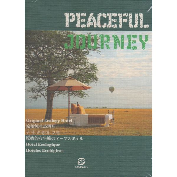 PEACEFUL JOURNEY: Original Ecology Hotel