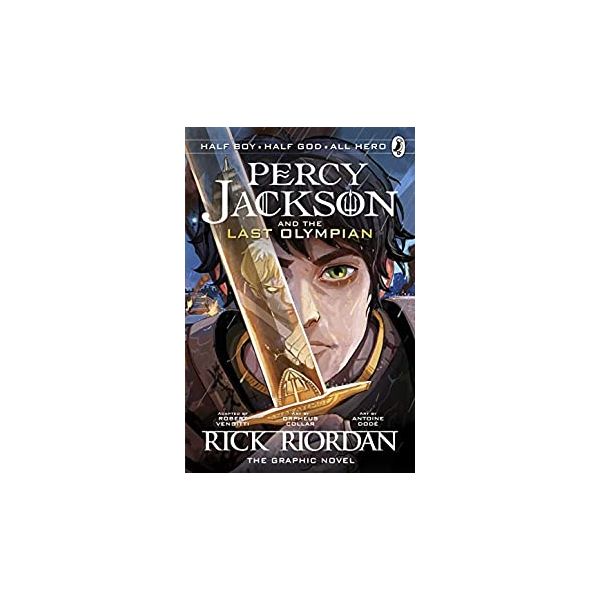 PERCY JACKSON AND THE LAST OLYMPIAN: The Graphic Novel