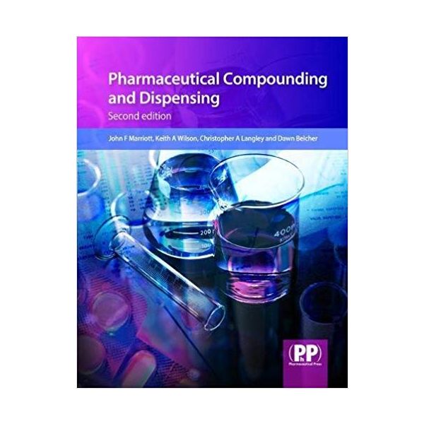 PHARMACEUTICAL COMPOUNDING AND DISPENSING, 2nd edition