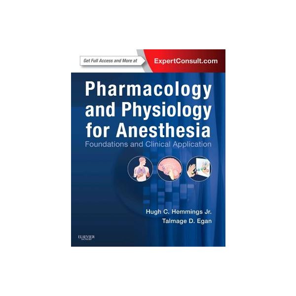 PHARMACOLOGY AND PHYSIOLOGY FOR ANESTHESIA: Foun