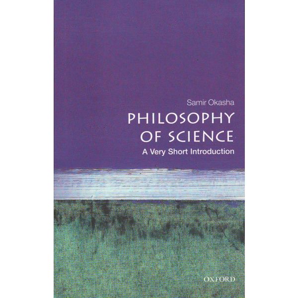 PHILOSOPHY OF SCIENCE. “A Very Short Introduction“