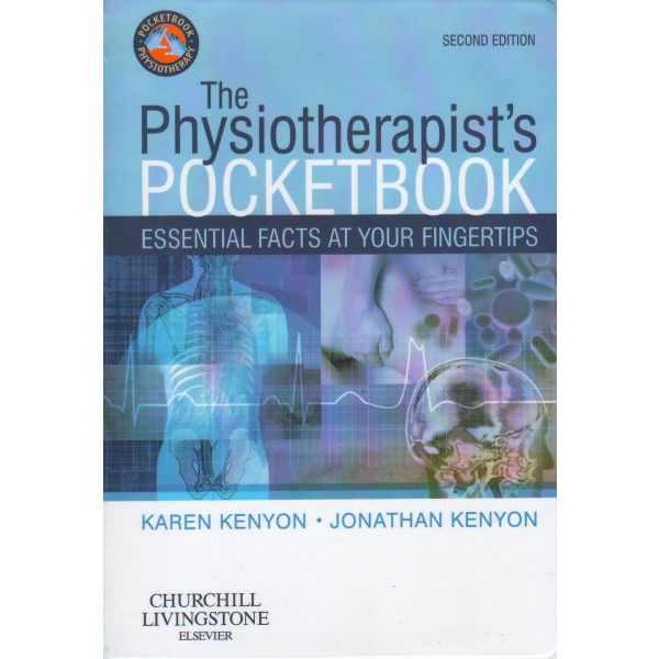 PHYSIOTHERAPIST`S POCKETBOOK_THE: Essential Fact