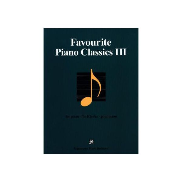 FAVOURITE PIANO CLASSICS III