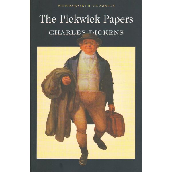 PICKWICK PAPERS. “W-th classics“ (Charles Dicken