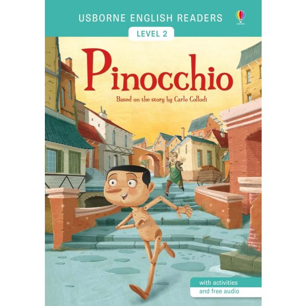 PINOCCHIO. “Usborne English Readers“, Level 2