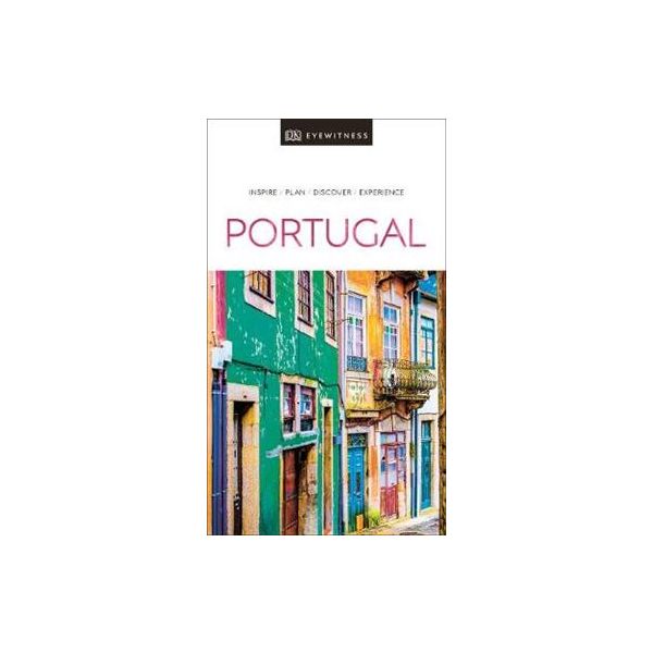 PORTUGAL. “DK Eyewitness Travel Guide“