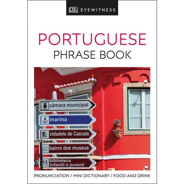 PORTUGUESE PHRASE BOOK. “DK Eyewitness Travel Guide“