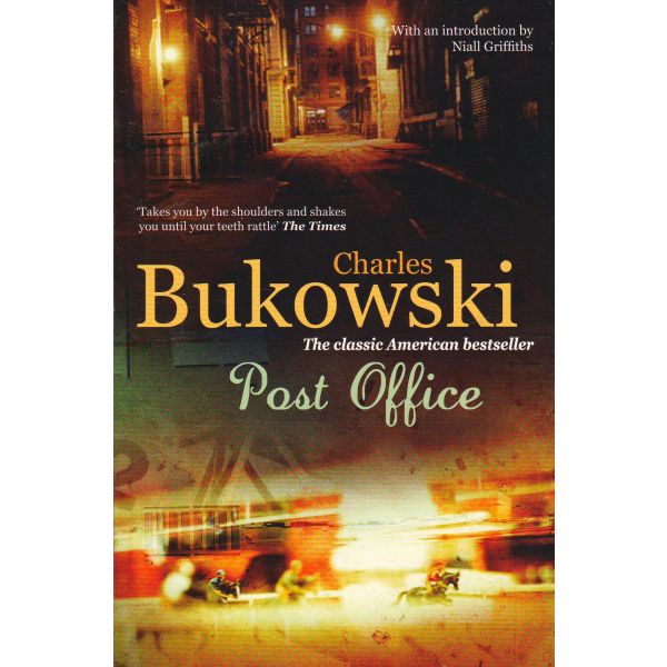 POST OFFICE. (Charles Bukowski)