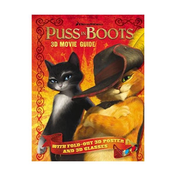 PUSS IN BOOTS: 3D Movie Guide