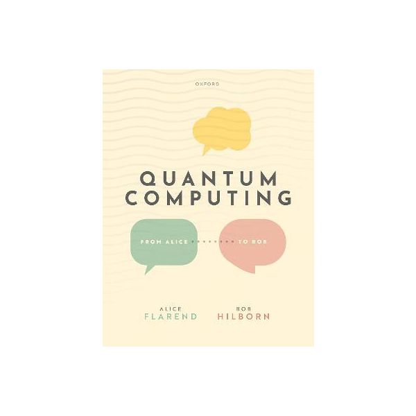 QUANTUM COMPUTING: From Alice to Bob