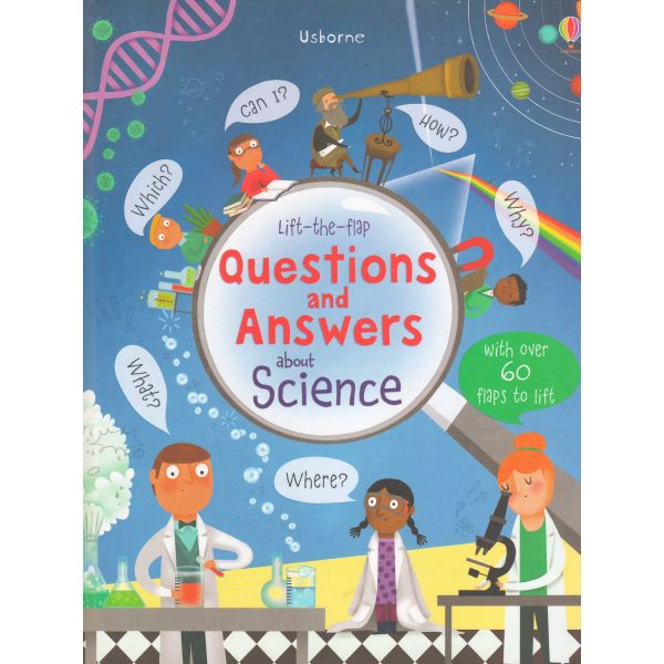 QUESTIONS AND ANSWERS ABOUT SCIENCE. “Lift-the-Flap“