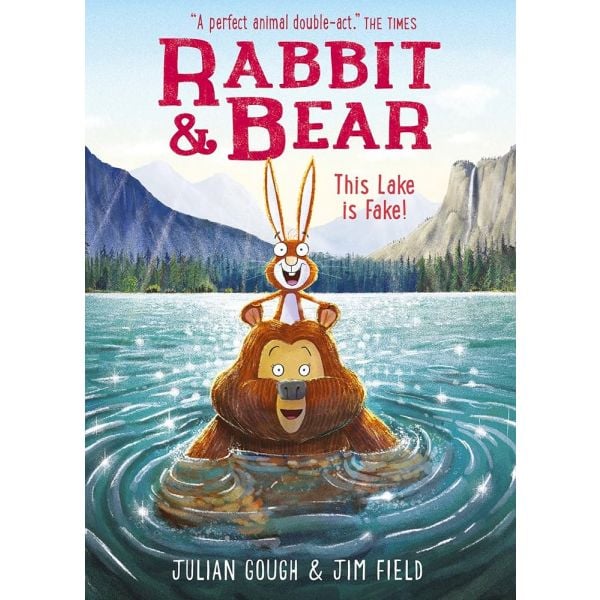 RABBIT AND BEAR: This Lake is Fake! Book 6