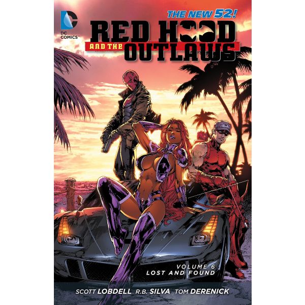 RED HOOD AND THE OUTLAWS VOLUME 6: Lost and Found