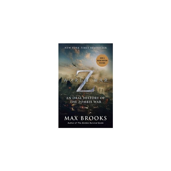 WORLD WAR Z: An Oral History Of The Zombie War