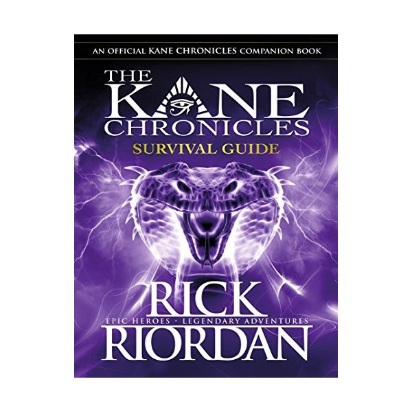 SURVIVAL GUIDE: The Kane Chronicles