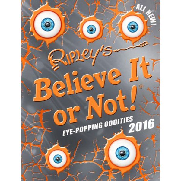 RIPLEY`S BELIEVE IT OR NOT! 2016