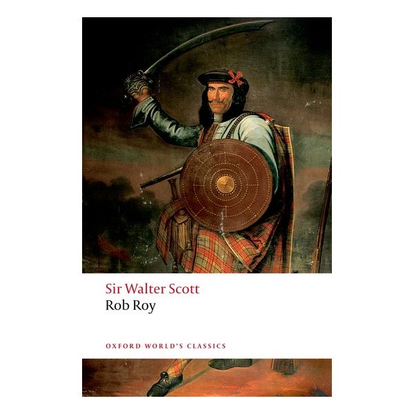 ROB ROY. “Oxford World`s Classics“