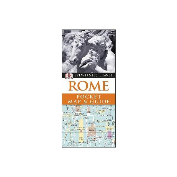 ROME. “DK Eyewitness Pocket Map and Guide“