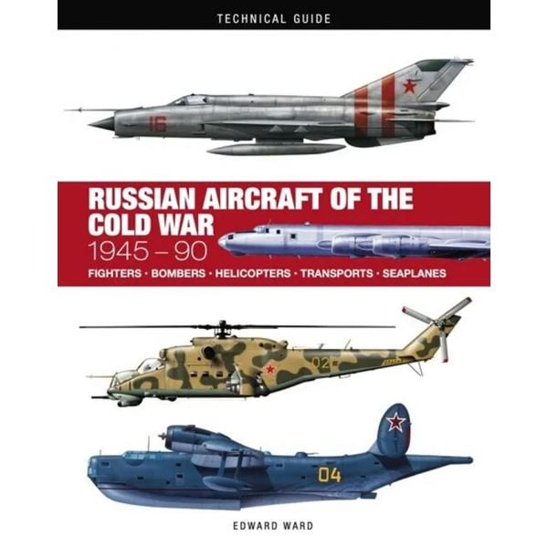 Russian Aircraft of the Cold War
