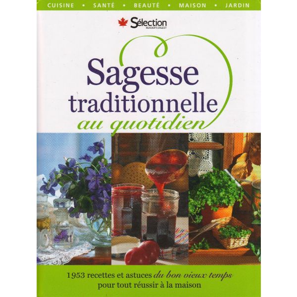 SAGESSE TRADITIONNELLE AU QUOTIDIEN