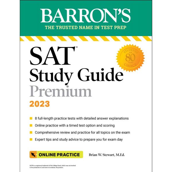 SAT STUDY GUIDE PREMIUM, 2023: 8 Practice Tests + Comprehensive Review + Online Practice