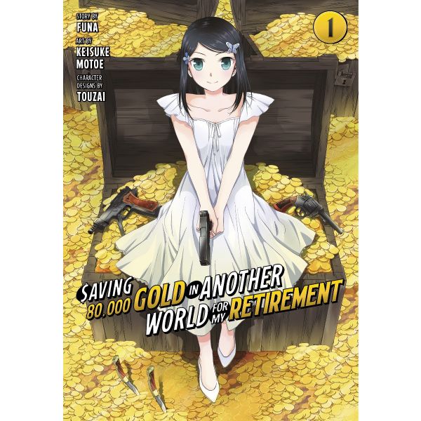 Saving 80,000 Gold in Another World for My Retirement, Vol. 1