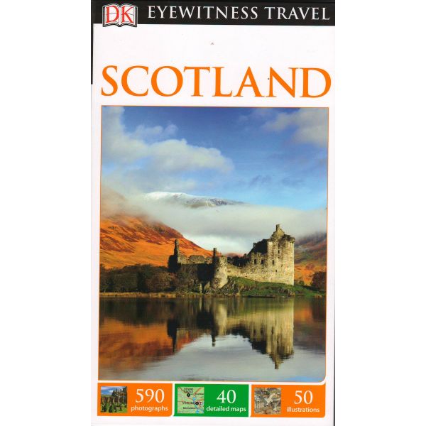 SCOTLAND. “DK Eyewitness Travel Guide“