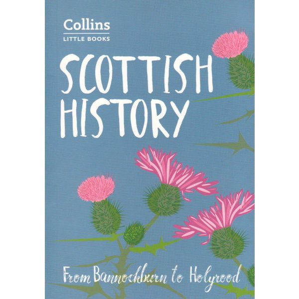 SCOTTISH HISTORY. “Collins Little Books“