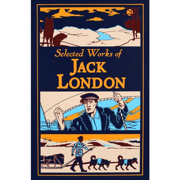 Selected Works of Jack London