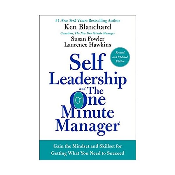 SELF LEADERSHIP AND THE ONE MINUTE MANAGER