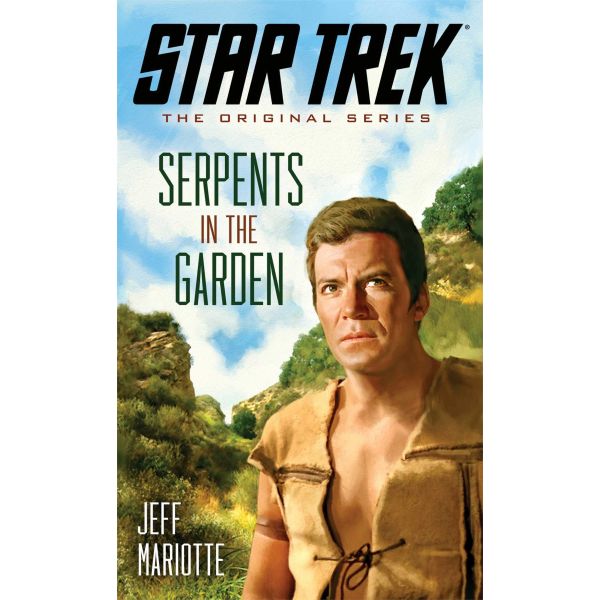 SERPENTS IN THE GARDEN. “Star Trek: The Original
