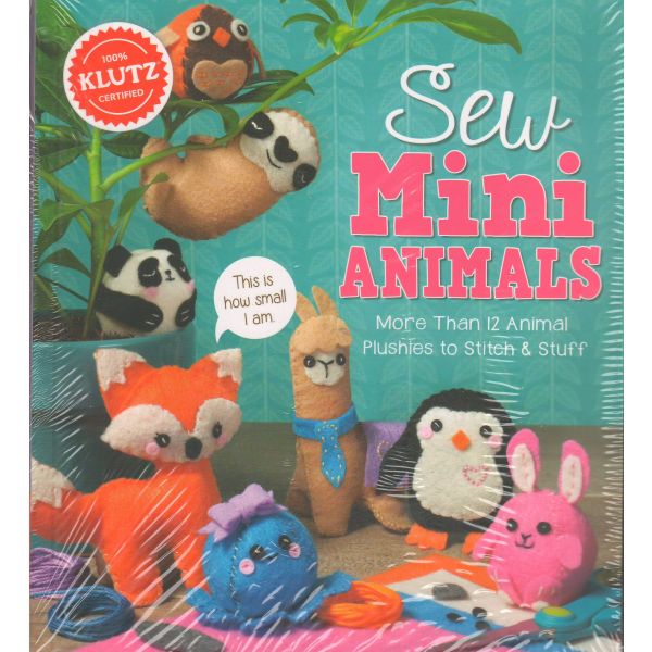 SEW MINI ANIMALS. “Klutz“